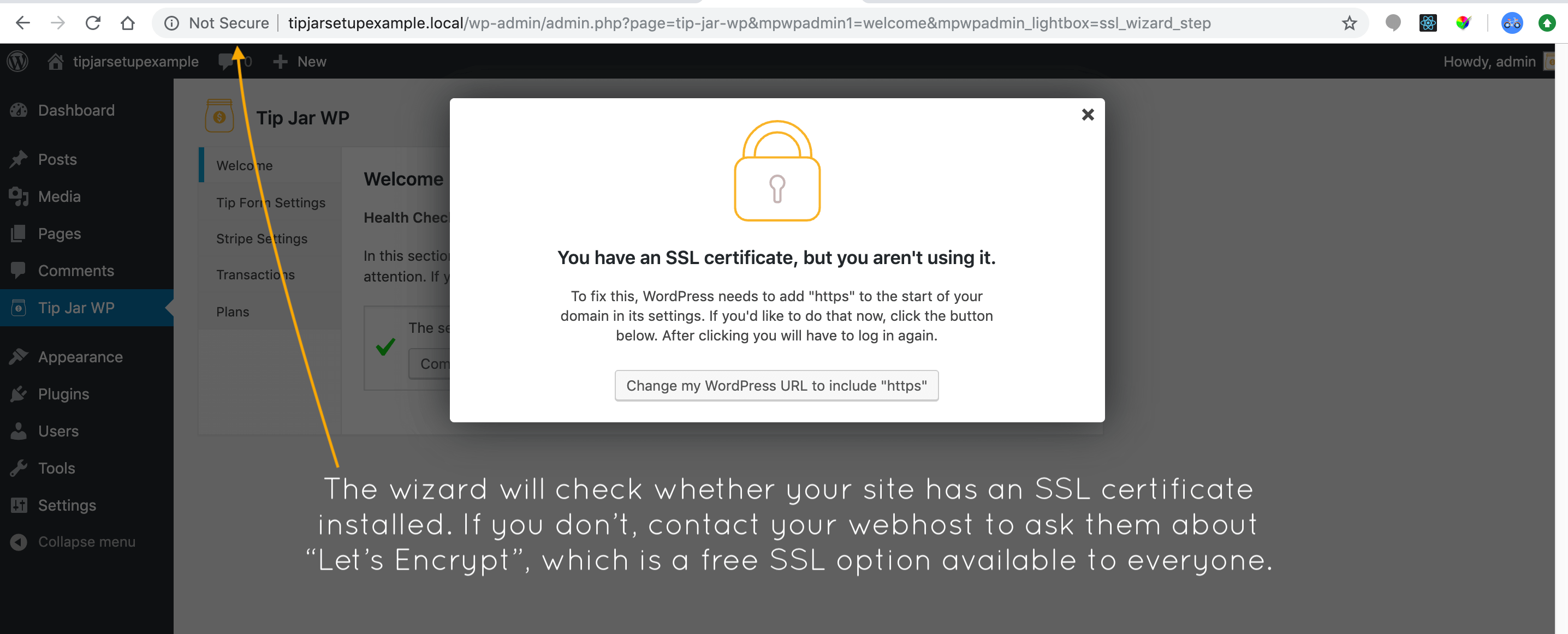 The first check the wizard will do is to confirm that your site is using an SSL certificate. Running over 